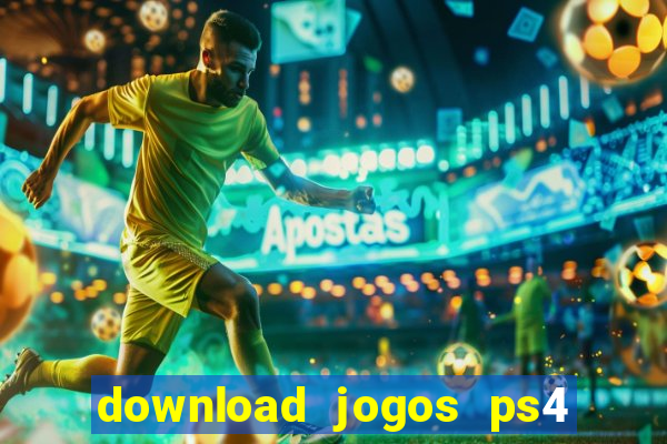 download jogos ps4 pkg pt br